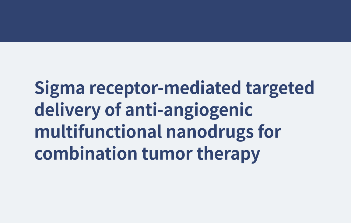 Sigma receptor-mediated targeted delivery of anti-angiogenic multifunctional nanodrugs for combination tumor therapy