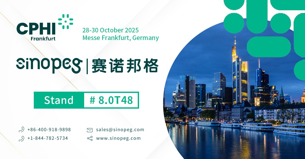 You're Invited! Meet SINOPEG at CPhI Worldwide 2025 in Frankfurt