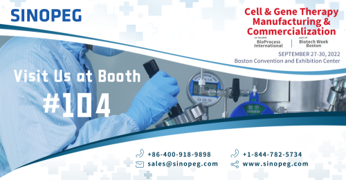 SINOEPG's invitation | Cell & Gene Therapy Bioprocessing & Commercialization