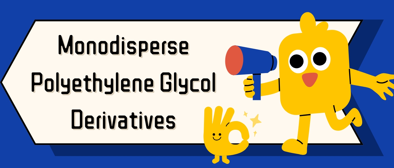 The Invisible Cornerstone in the Wave of RDC R&D: Monodisperse Polyethylene Glycol Derivatives