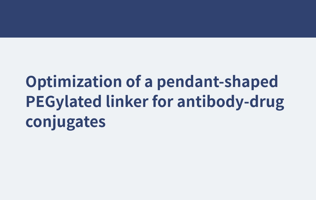 Optimization of a pendant-shaped PEGylated linker for antibody-drug conjugates